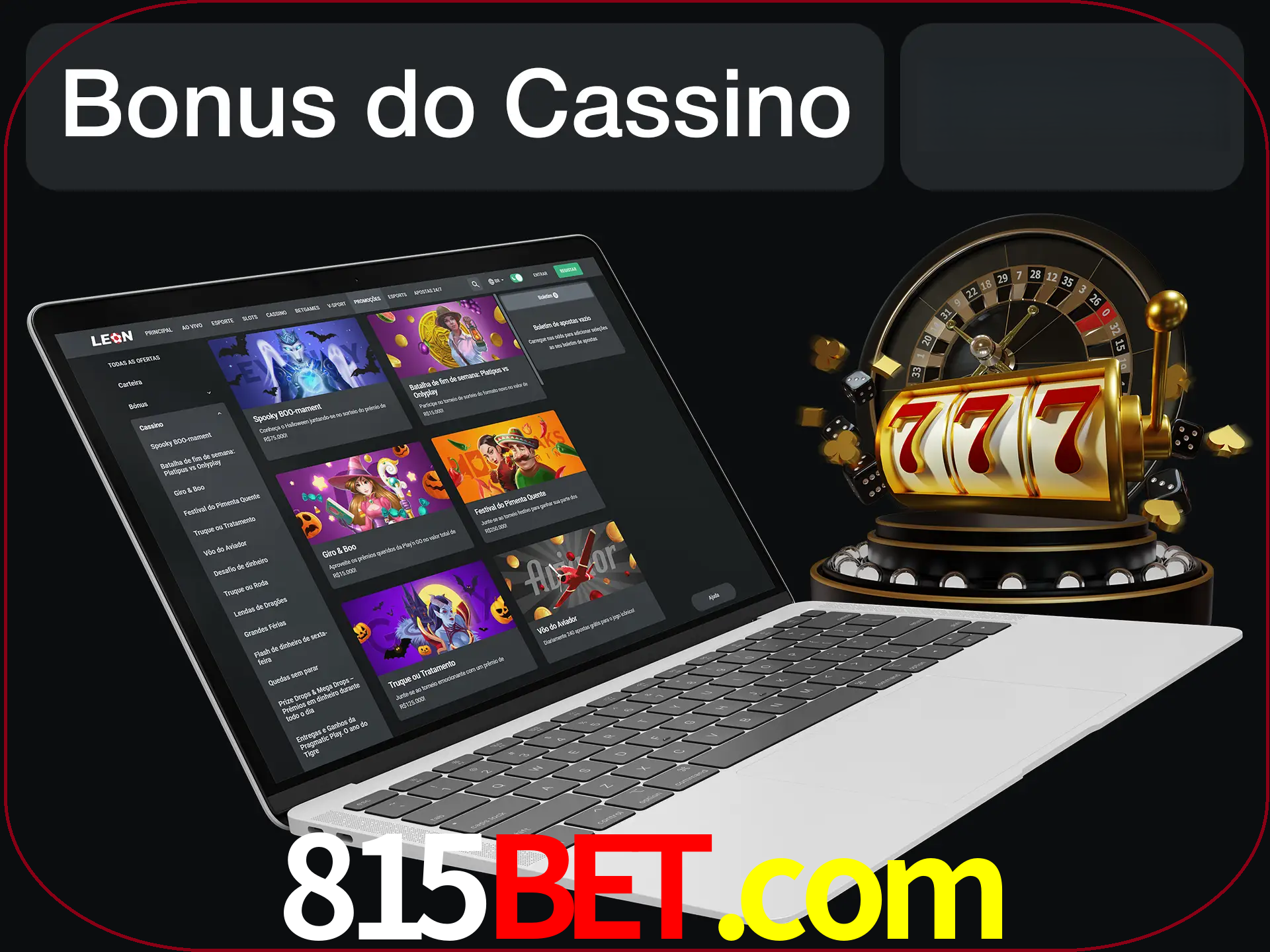 Use o bônus do cassino para começar melhor.